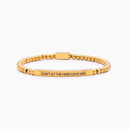 Perlenarmband "Don't Let The Hard Days Win"